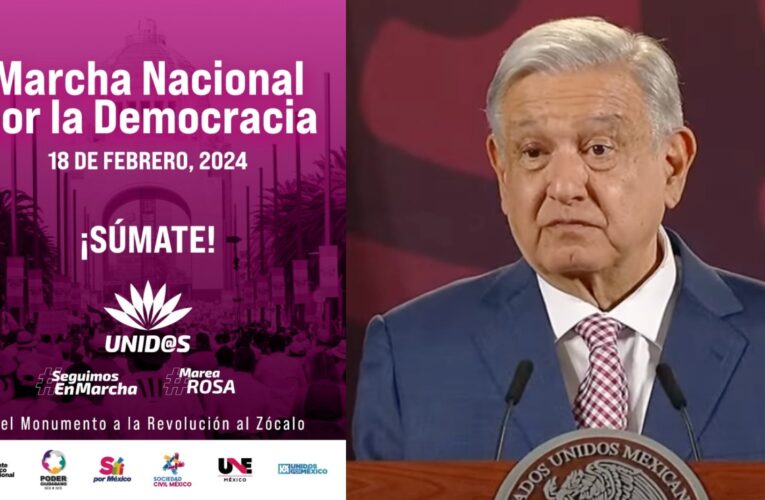 Marcha por Nuestra Democracia es para que regrese la corrupción, dice AMLO