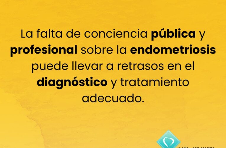 Importante el cuidado de la Endometriosis para no caer en actos de negligencia médica