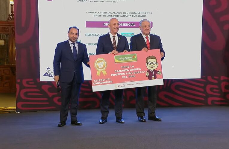 Reconoce PROFECO a bodega AURRERA por mantener el precio promedio más bajo de la canasta básica