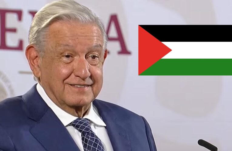 Evita AMLO hablar sobre reconocimiento a Palestina como Estado independiente