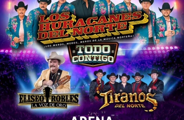 LOS HURACANES DEL NORTE ofrecerán show histórico EN LA ARENA CDMX en agosto