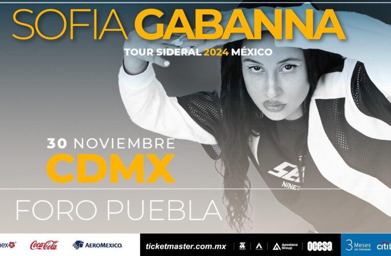 Sofía Gabanna la romperá en el Foro Puebla con su flow sideral