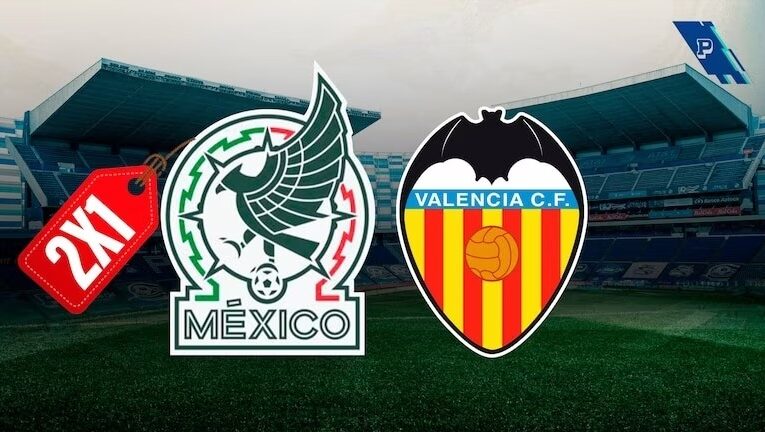 MÉXICO VS. VALENCIA: PROMOCIONES PARA LLENAR EL ESTADIO