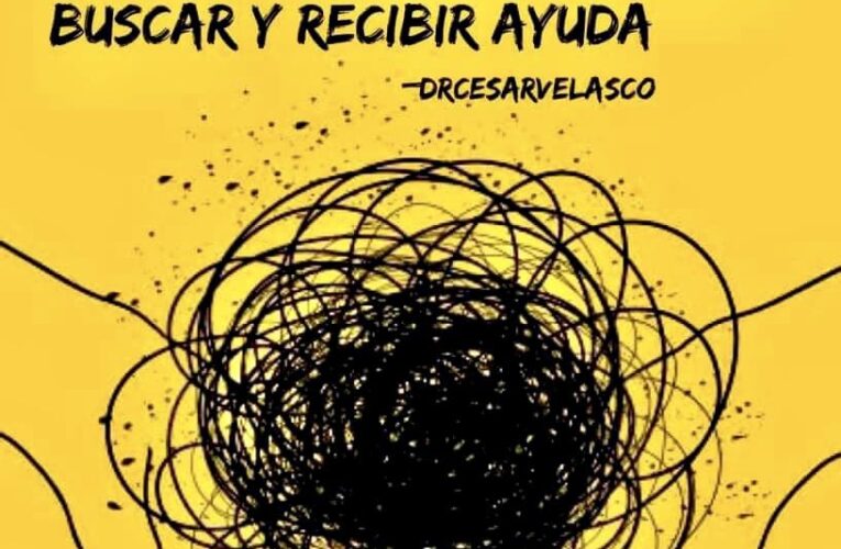 BUSCAR Y RECIBIR AYUDA EN EL DÍA MUNDIAL DE LA SALUD MENTAL.