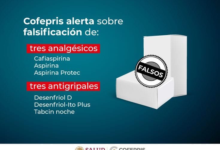 COFEPRIS DETECTA MEDICAMENTOS FALSIFICADOS: CAFIASPIRINA, ASPIRINA PROTEC Y DESENFRIOL