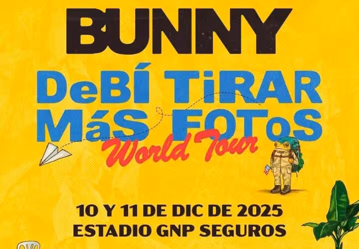BAD BUNNY REGRESA A MÉXICO EL 10 Y 11 DE DICIEMBRE